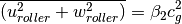 \overline{\left(u_{roller}^{2} +w_{roller}^{2} \right)}=\beta _{2} c_{g} ^{2}