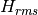 {H}_{rms}