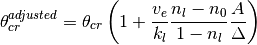\theta _{cr}^{adjusted} =\theta _{cr} \left(1+\frac{v_{e} }{k_{l} } \frac{n_{l} -n_{0} }{1-n_{l} } \frac{A}{\Delta } \right)